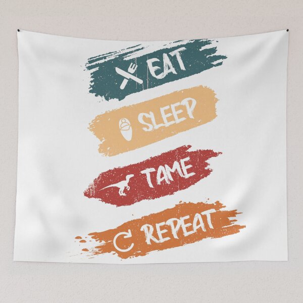 Item preview, Eat sleep tame repeat designed and sold by AymenAllel.