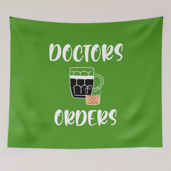 Item preview, Doctors Orders designed and sold by articlave.