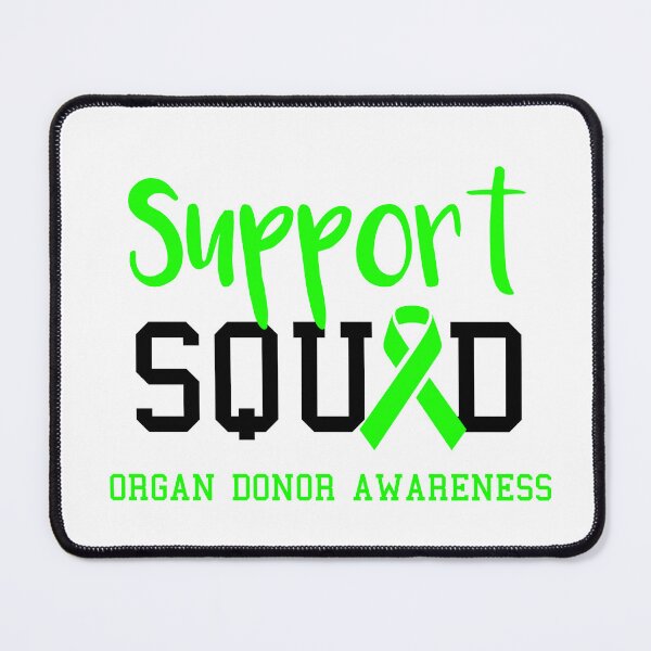 Item preview, Support Squad Organ Donor Awareness designed and sold by Color-Sparkle.