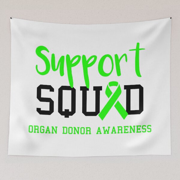Item preview, Support Squad Organ Donor Awareness designed and sold by Color-Sparkle.