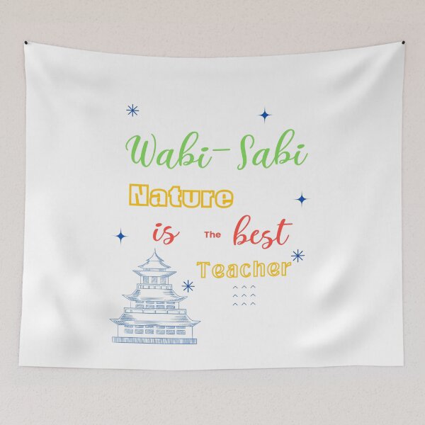 Item preview, Wabi sabi Nature is the best teacher quote for work designed and sold by CachoGlorious.