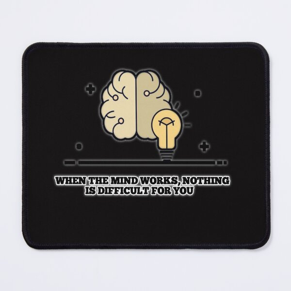Item preview, When the mind works, nothing is difficult for you designed and sold by Aiyinyangart.
