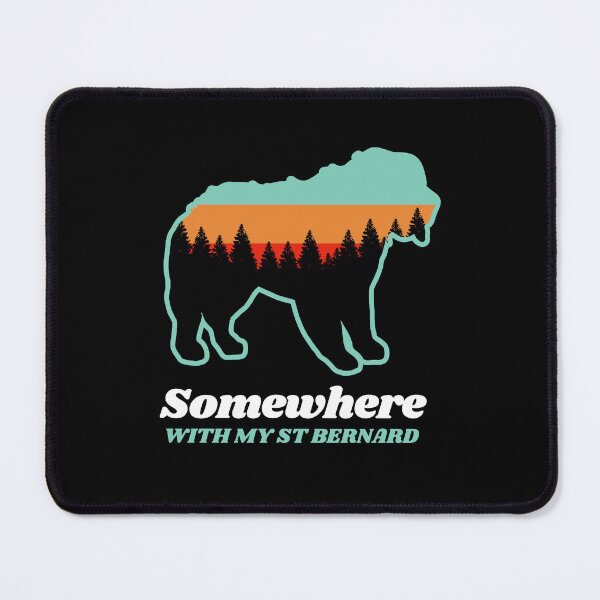 Item preview, Somewhere With My St Bernard Vintage Hiking Camping designed and sold by Guarddogdrive.