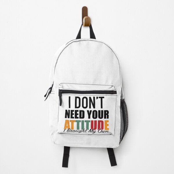 Item preview, I Don’t Need Your Attitude I Brought My Own - motivational and Humorous Mental Health  designed and sold by Desibeau.