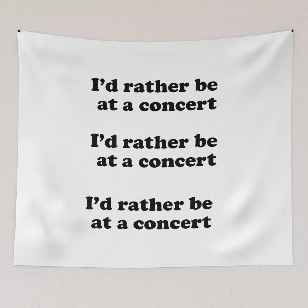 Item preview, Id Rather Be At A Concert  designed and sold by Inspirationmotivation.