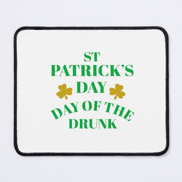 Item preview, Saint Patrick’s Day day of the drunk designed and sold by Josie37.