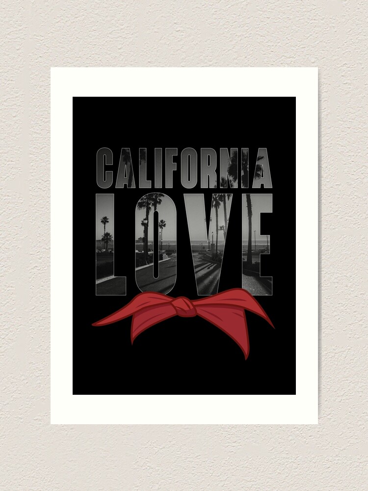 California love  California love, Tupac poster, Tupac california love
