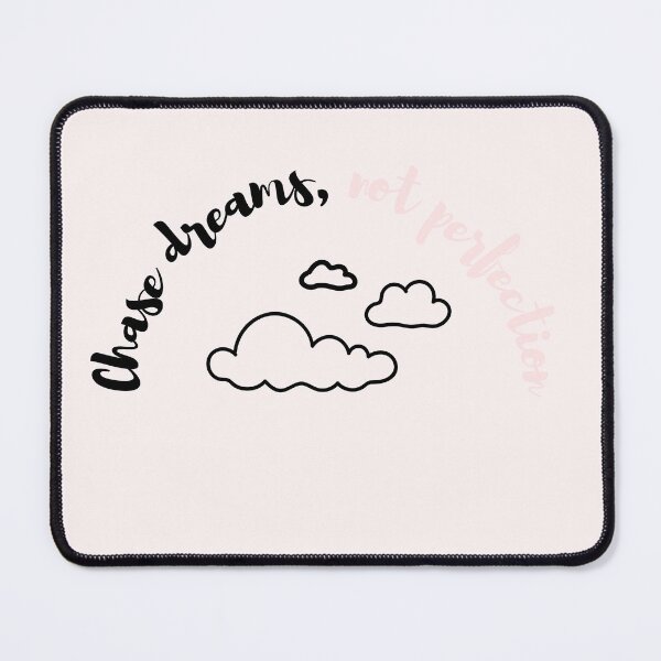 Item preview, Chase dreams, not perfection. designed and sold by Journey Quick.