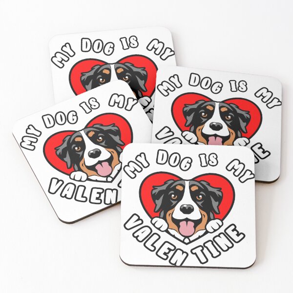 Item preview, My Dog Is My Valentine Bernese Mountain Dog designed and sold by TheAnimalZ00.