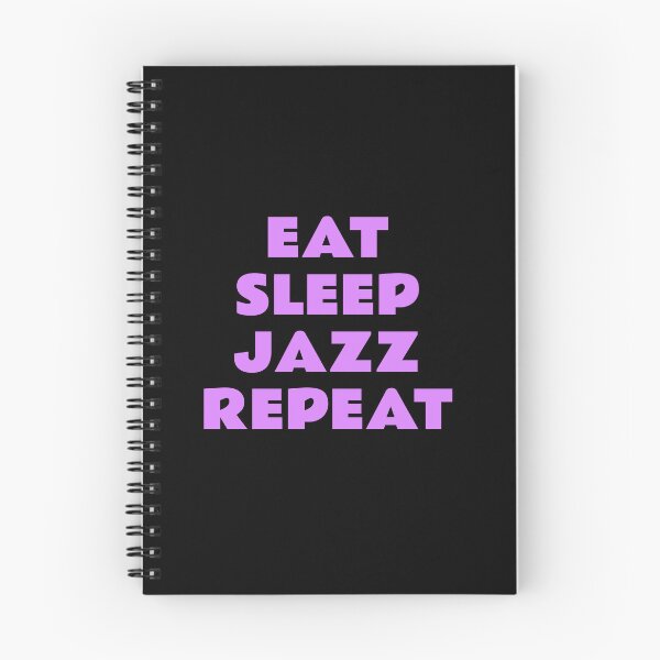 Item preview, Eat Sleep Jazz Repeat - Music Lovers designed and sold by Inspirationmotivation.