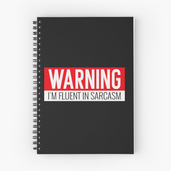 Item preview, Warning: I'm Fluent In Sarcasm/Sarcasm/Fluent Sarcasm designed and sold by TeeGraffiti.