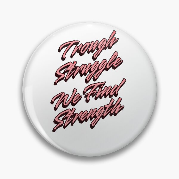 Item preview, Through Struggle pink designed and sold by LosMana.