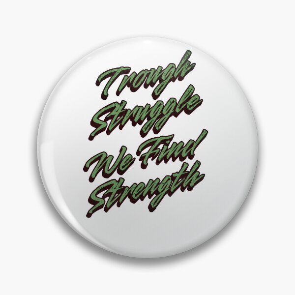 Item preview, Through Struggle green designed and sold by LosMana.