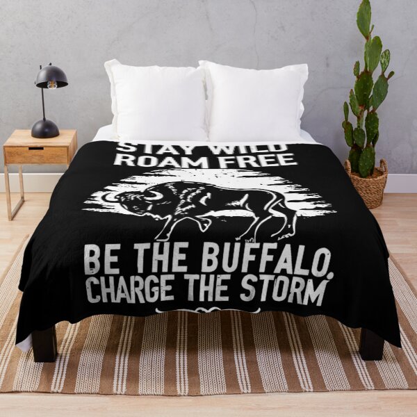 Item preview, stay wild roam free be the buffalo charge the storm designed and sold by hichametta.