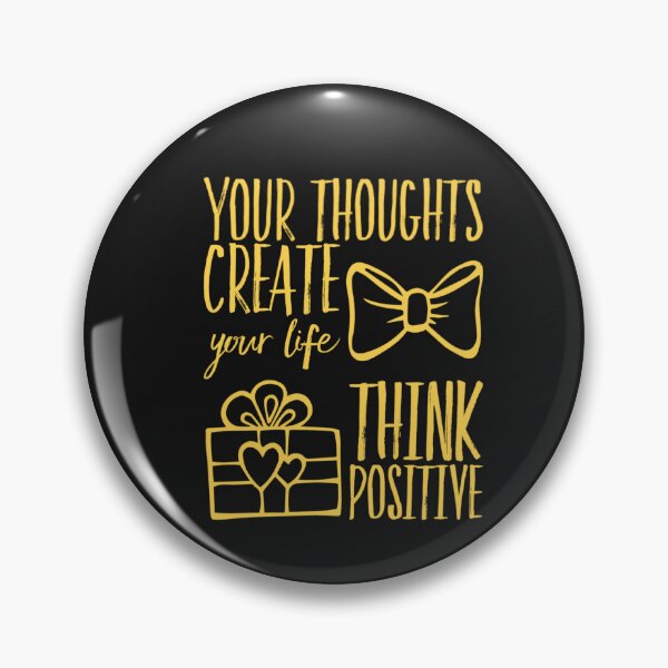 Item preview, Your thoughts create your life designed and sold by TheRightHonMP.
