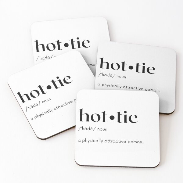 Item preview, Hottie Definition designed and sold by Journey Quick.