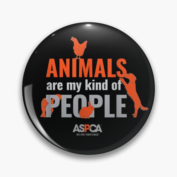 Item preview, ASPCA Animals Are My Kind of People designed and sold by studiopekepeke.