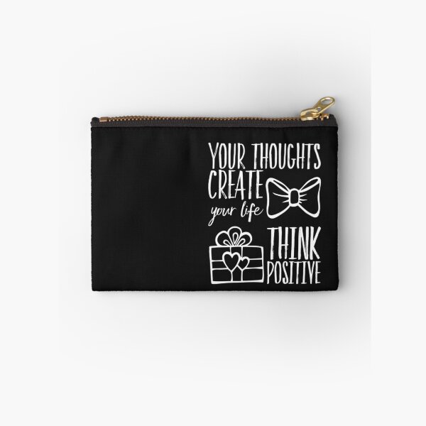 Item preview, Your thoughts create your life think positive designed and sold by TheRightHonMP.