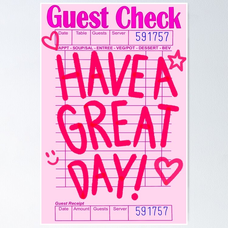 Guest Check: Have a Great Day! Sticker