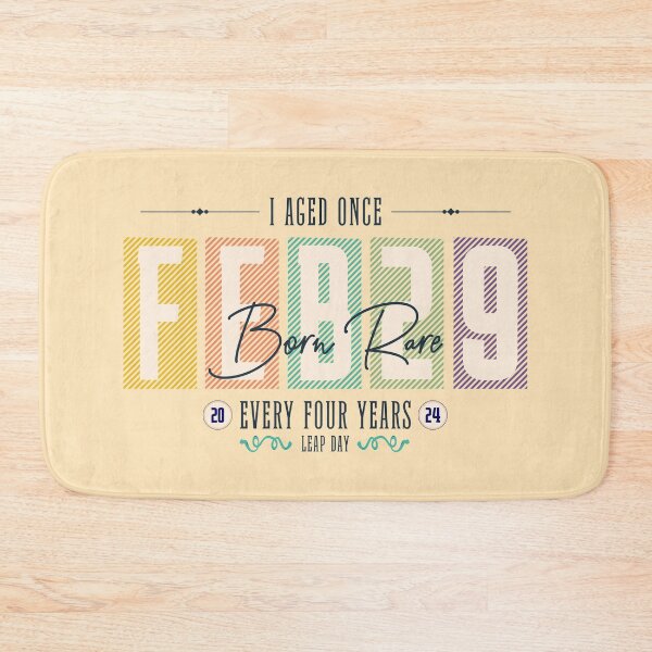Item preview, February 29 Leap Day Birthday. I Aged Once Every Four Years. designed and sold by Ninety9Secrets.