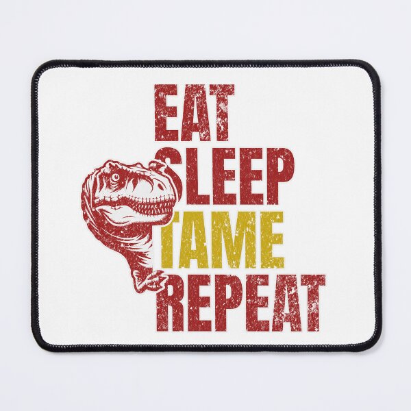Item preview, Eat, Sleep, Tame, Repeat - Survival Gamer Life Cycle designed and sold by QuirkPrint.