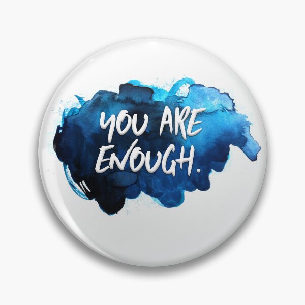 Item preview, You Are Enough designed and sold by CreateHappy.