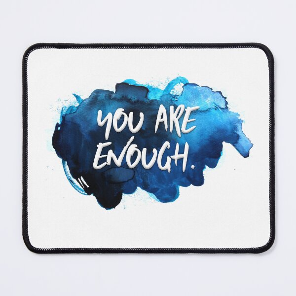 Item preview, You Are Enough designed and sold by CreateHappy.