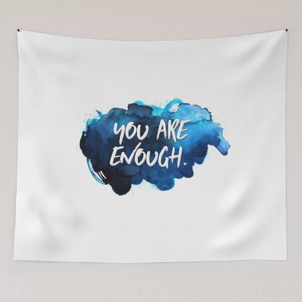 Item preview, You Are Enough designed and sold by CreateHappy.