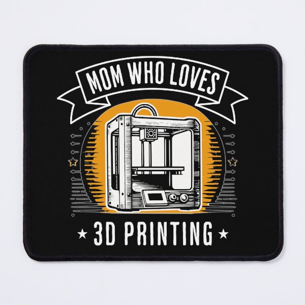 Item preview, Mom Who Loves 3D Printing designed and sold by BadAttitudeTees.