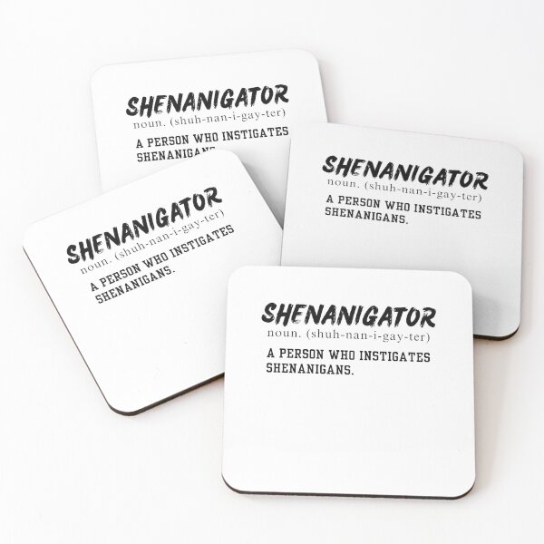 Item preview, Shenanigator, Funny Idea Of Someone Fun designed and sold by MRCoopGroup.