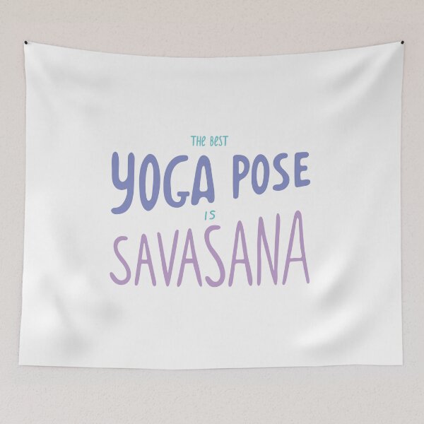 Item preview, Tranquil Bliss: 'THE BEST YOGA POST IS SAVASANA' Design Collection designed and sold by KINGWANI.