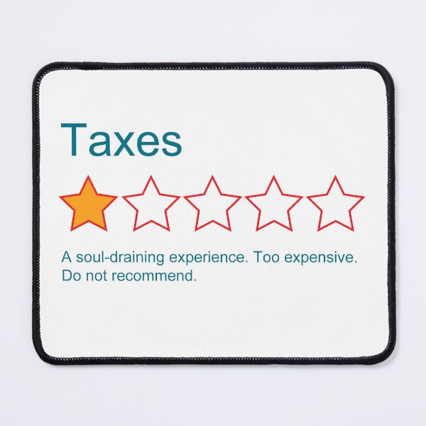 Item preview, 1-Star: Taxes designed and sold by LethalChicken.