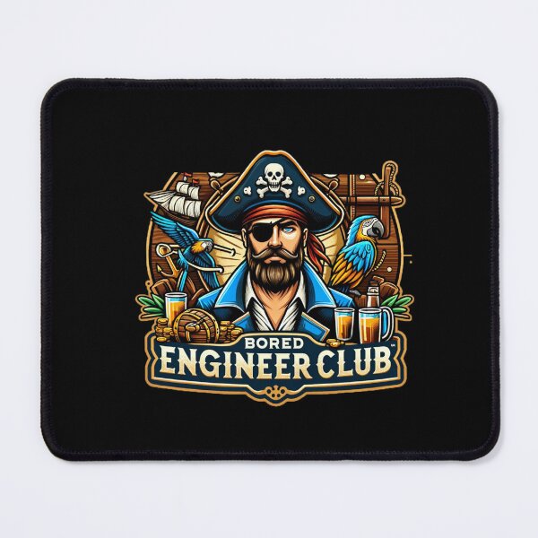 Item preview, Bored Engineer Club Pirate - Best Selling designed and sold by Aditya Bhole.