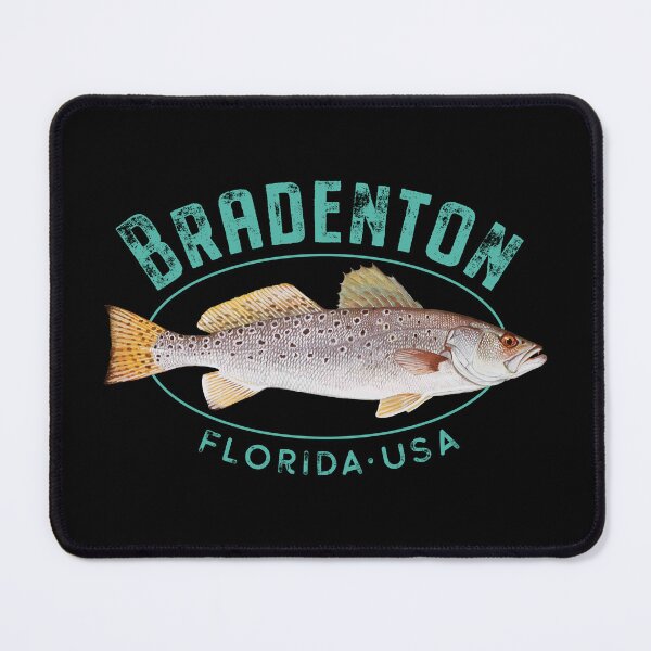 Item preview, Bradenton Florida Seatrout Fishing Design designed and sold by Futurebeachbum.