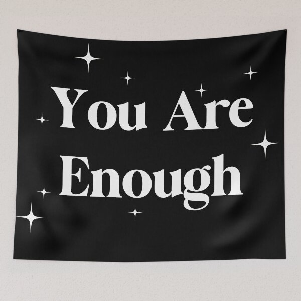 Item preview, You are Enough designed and sold by chihab21.