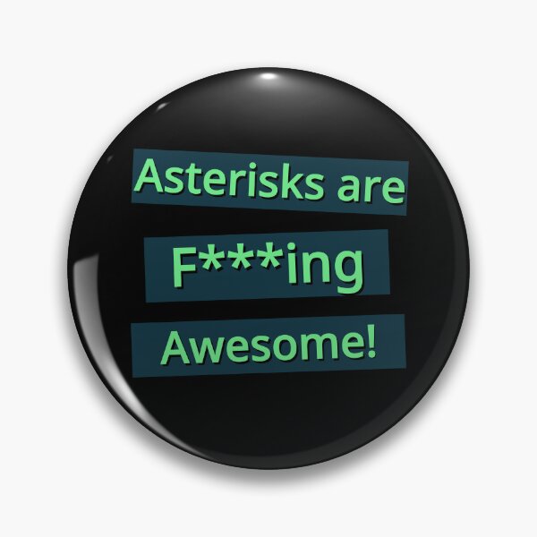Item preview, Asterisks are F**king Awesome! Green Design designed and sold by NicheteesStore.