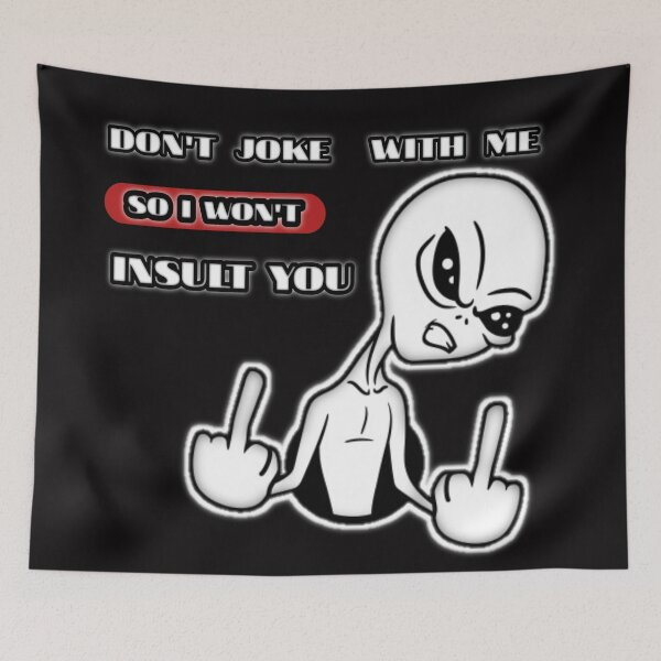 Item preview, Don't joke with me so I won't insult you designed and sold by Aiyinyangart.