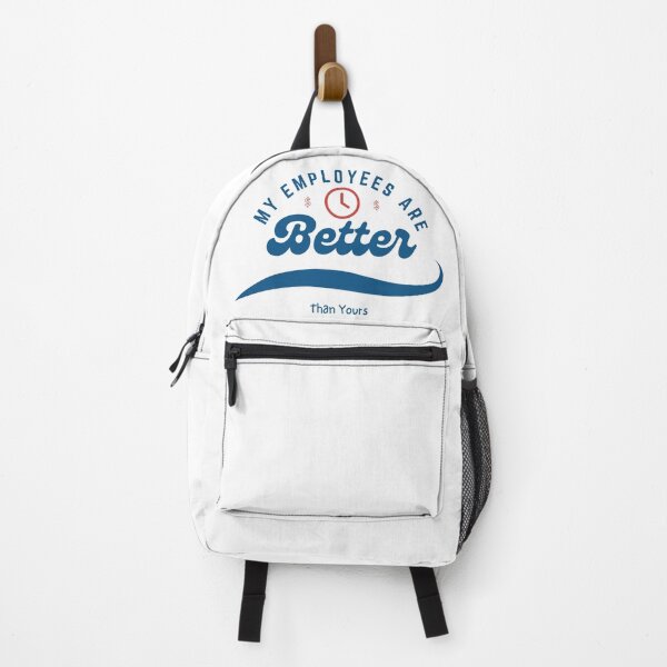 Item preview, My Employees Are Better Than Yours designed and sold by FridPix.