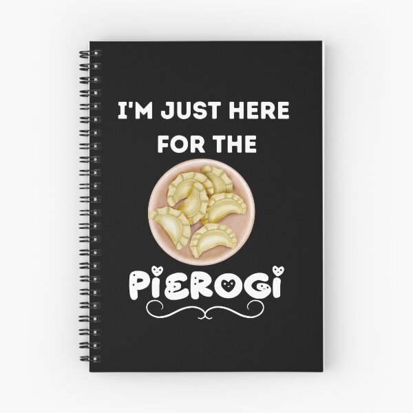Item preview, I'm Just Here for The Pierogi  designed and sold by belladesign7.