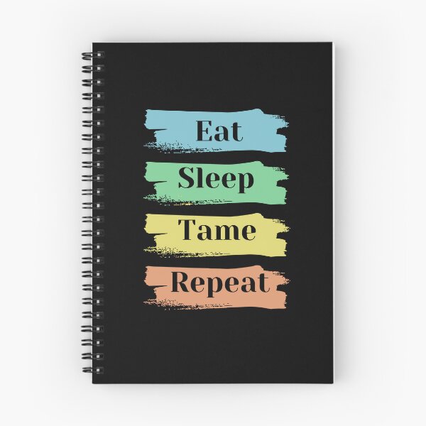 Item preview, Eat sleep tame repeat the survival game designed and sold by Oliver-Edgar.