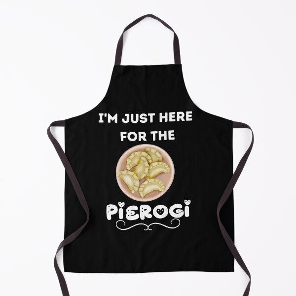 Item preview, I'm Just Here for The Pierogi designed and sold by belladesign7.