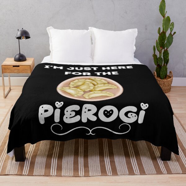 Item preview, I'm Just Here for The Pierogi  designed and sold by belladesign7.