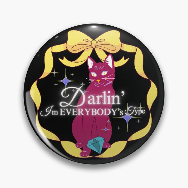Item preview, Darlin' I'm EVERYBODY's Type designed and sold by FavDaughterX.