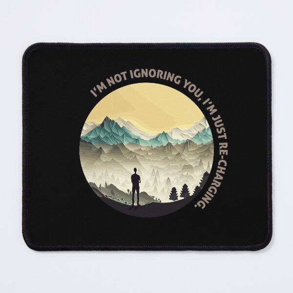 Item preview, I'm not ignoring you, I'm just re-charging. designed and sold by nunyabizstore.