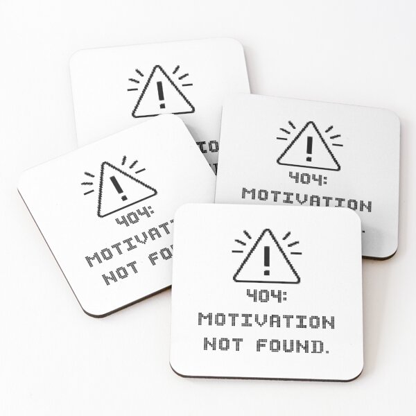 Item preview, 404 Motivation Not Found Funny clever adulting  designed and sold by MotivaChic.
