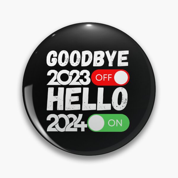 Item preview, Happy New Year 2024 Goodbye 2023 Hello 2024 designed and sold by JRsmail.