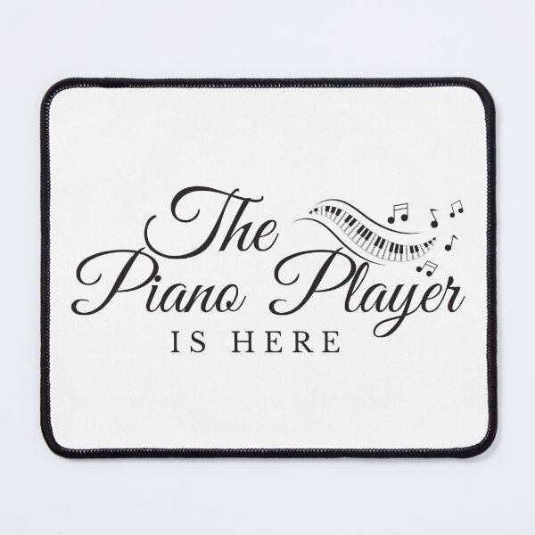 Item preview, Relax The Piano Player Is Here designed and sold by TrendMosaic.