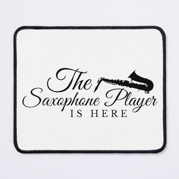 Item preview, Relax The saxophone Player Is Here designed and sold by TrendMosaic.