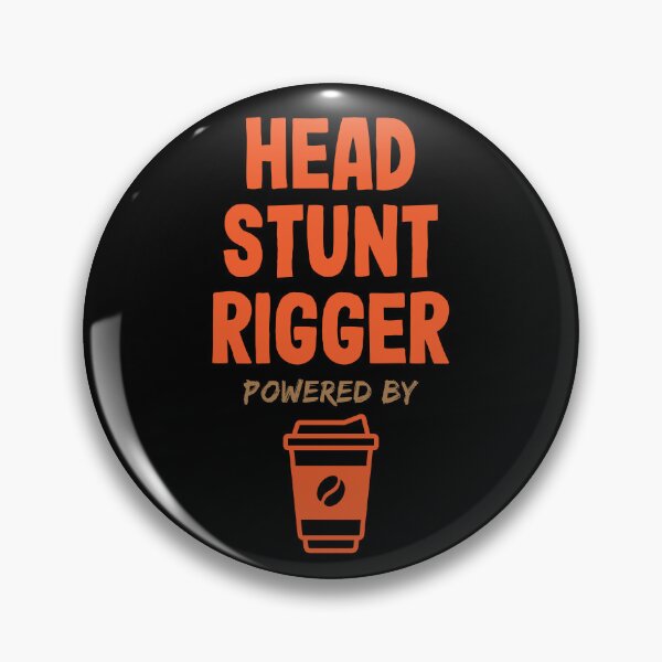 Artikelvorschau, Head Stunt Rigger Powered by Coffee entworfen und verkauft von NermilioDesigns.