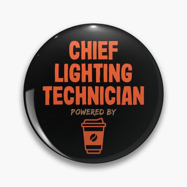 Item preview, Chief Lighting Technician Powered by Coffee designed and sold by NermilioDesigns.